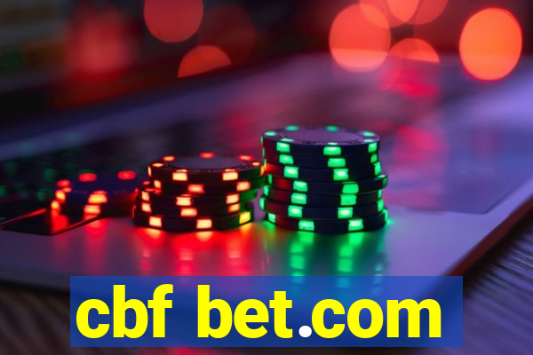 cbf bet.com